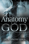 The Anatomy Of God